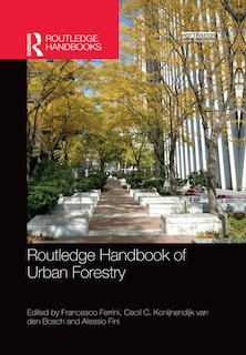 Couverture_Routledge Handbook Of Urban Forestry