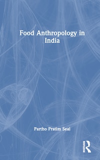 Front cover_Food Anthropology in India