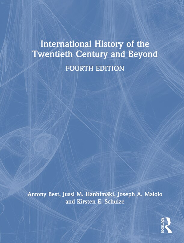 Front cover_International History of the Twentieth Century and Beyond