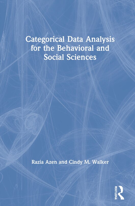 Front cover_Categorical Data Analysis For The Behavioral And Social Sciences