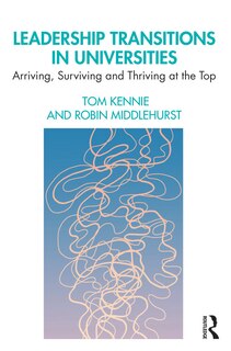 Front cover_Leadership Transitions In Universities