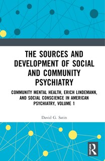Couverture_The Sources And Development Of Social And Community Psychiatry