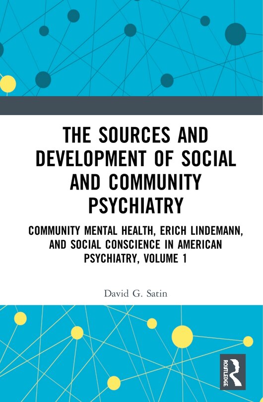 Couverture_The Sources And Development Of Social And Community Psychiatry