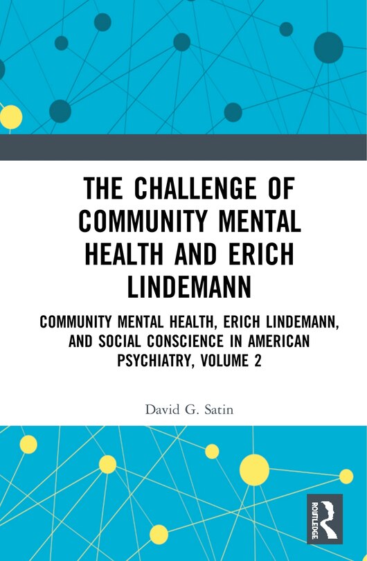 Front cover_The Challenge of Community Mental Health and Erich Lindemann