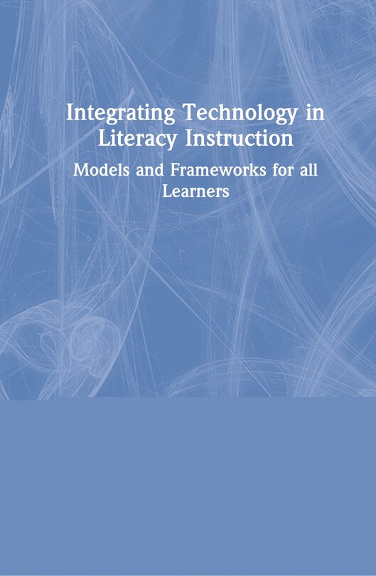 Couverture_Integrating Technology In Literacy Instruction
