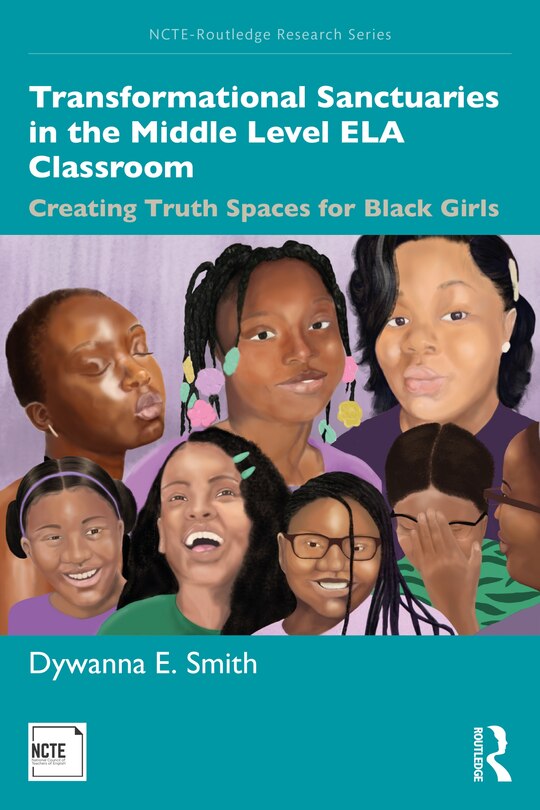 Front cover_Transformational Sanctuaries In The Middle Level Ela Classroom