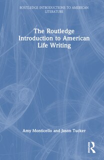Front cover_The Routledge Introduction to American Life Writing