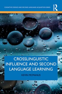 Front cover_Crosslinguistic Influence And Second Language Learning