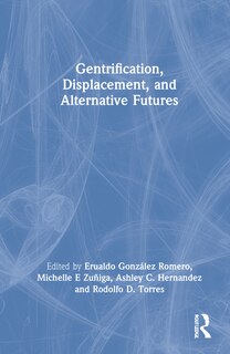 Front cover_Gentrification, Displacement, And Alternative Futures