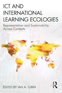 Front cover_Ict And International Learning Ecologies