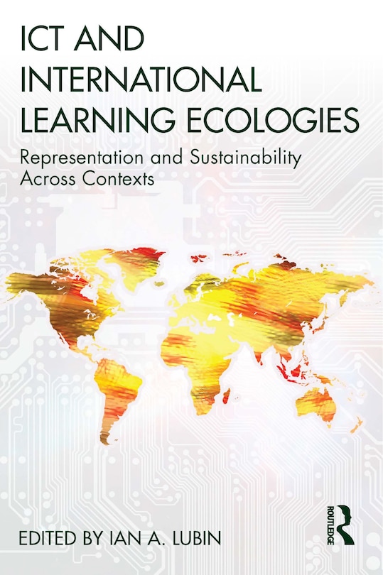 Front cover_Ict And International Learning Ecologies