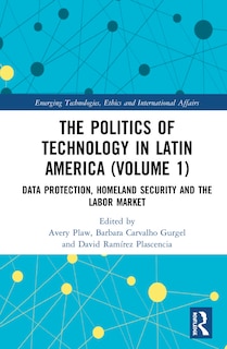 Front cover_The Politics Of Technology In Latin America (volume 1)