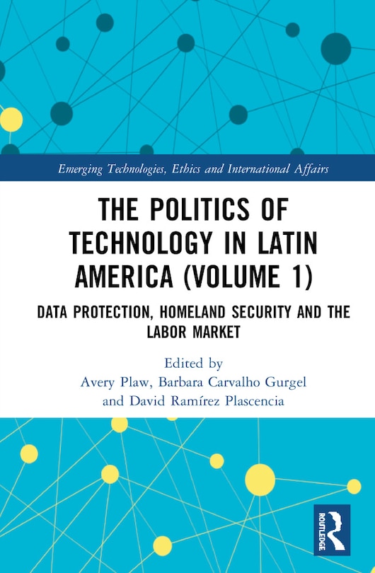 Front cover_The Politics Of Technology In Latin America (volume 1)