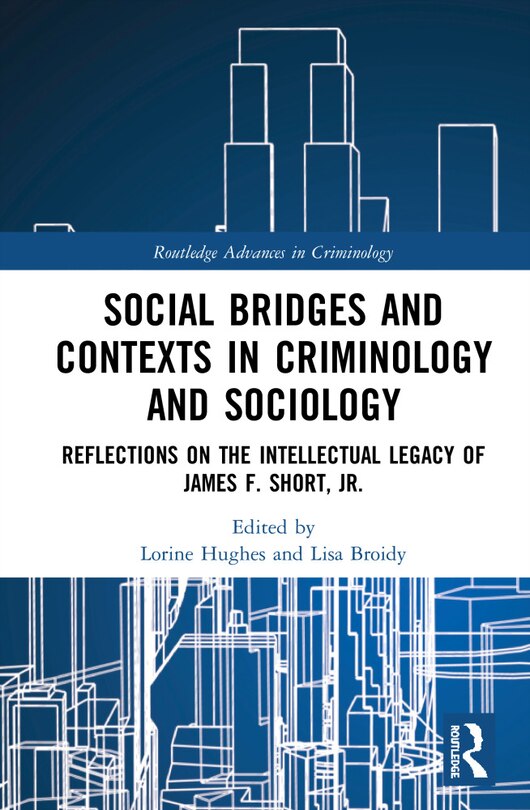 Front cover_Social Bridges And Contexts In Criminology And Sociology