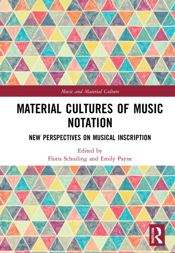 Couverture_Material Cultures Of Music Notation