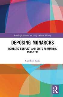 Front cover_Deposing Monarchs