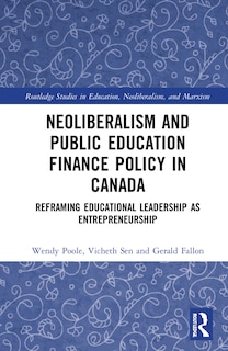 Couverture_Neoliberalism And Public Education Finance Policy In Canada