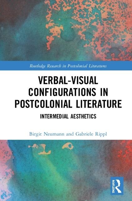 Front cover_Verbal-visual Configurations In Postcolonial Literature