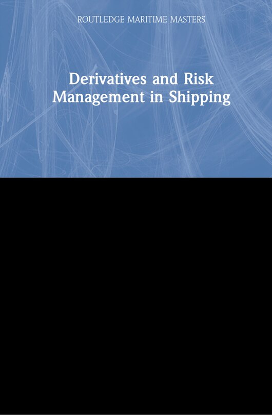 Front cover_Freight Derivatives And Risk Management In Shipping