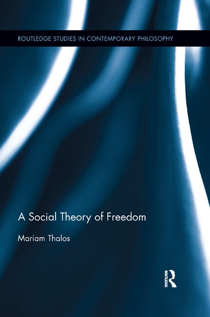 Couverture_A Social Theory Of Freedom