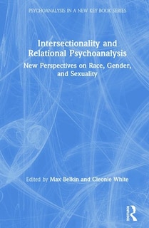 Couverture_Intersectionality And Relational Psychoanalysis