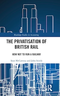 Front cover_The Privatisation of British Rail