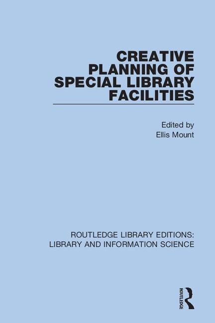 Front cover_Creative Planning Of Special Library Facilities