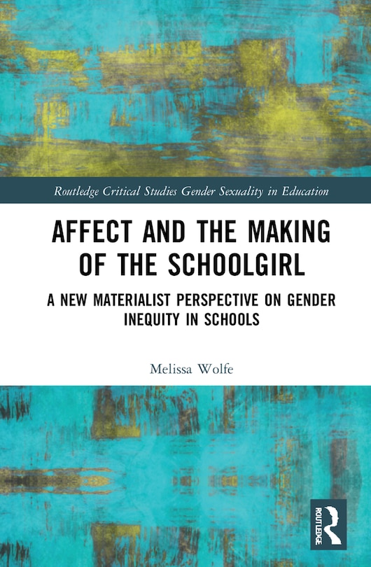 Front cover_Affect and the Making of the Schoolgirl