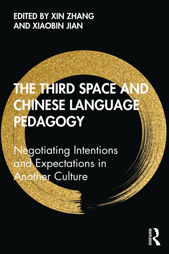 Couverture_The Third Space And Chinese Language Pedagogy
