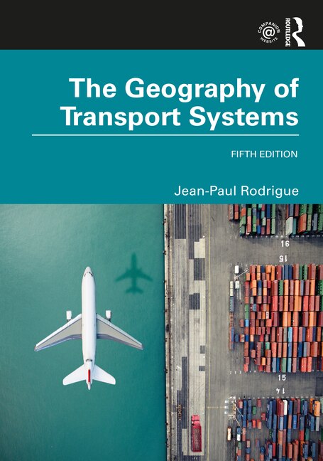 Front cover_The Geography Of Transport Systems