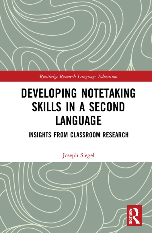 Front cover_Developing Notetaking Skills In A Second Language
