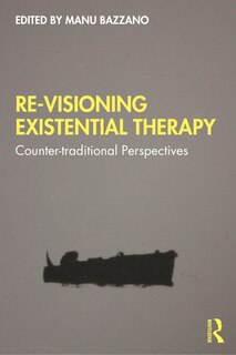 Front cover_Re-visioning Existential Therapy