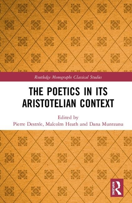 Front cover_The Poetics in its Aristotelian Context