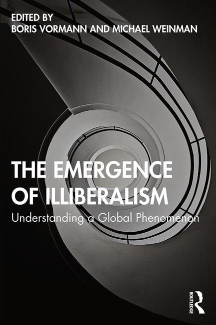 Front cover_The Emergence of Illiberalism