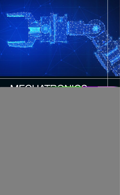 Front cover_Mechatronics And Robotics