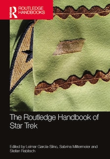 Front cover_Routledge Handbook of Star Trek