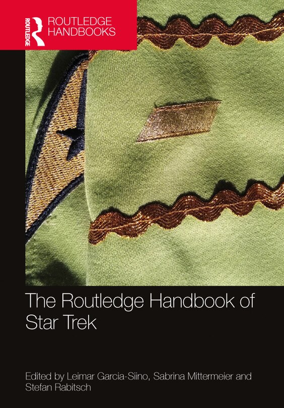 Front cover_Routledge Handbook of Star Trek