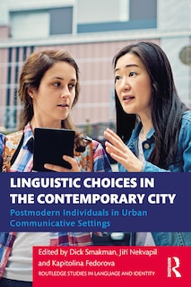 Front cover_Linguistic Choices In The Contemporary City