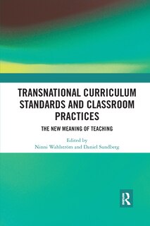 Front cover_Transnational Curriculum Standards And Classroom Practices