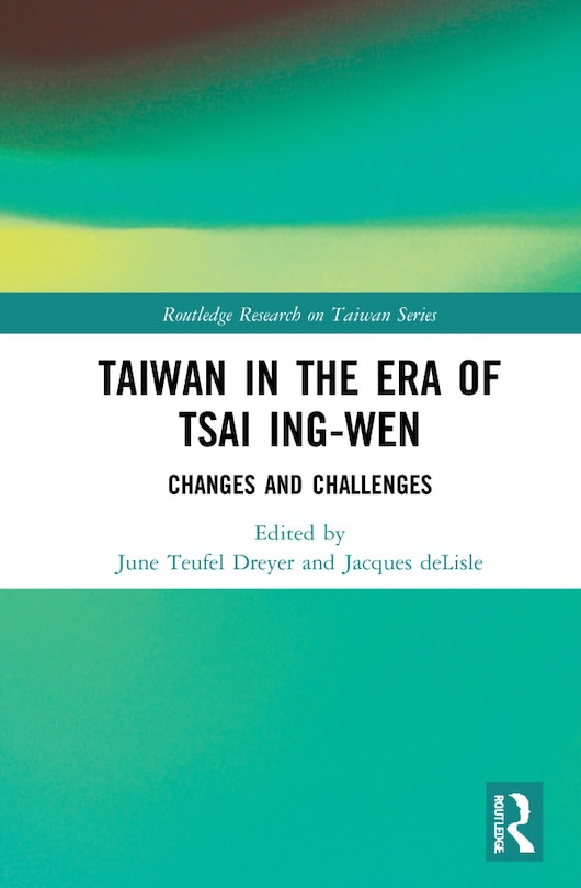 Front cover_Taiwan In The Era Of Tsai Ing-wen