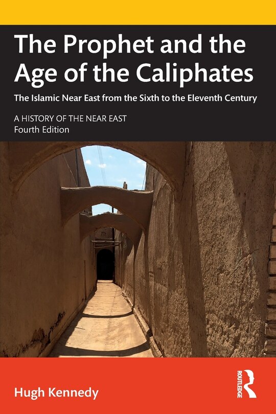 Front cover_The Prophet And The Age Of The Caliphates