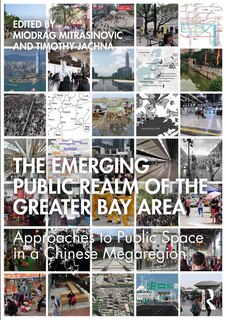 Front cover_The Emerging Public Realm Of The Greater Bay Area