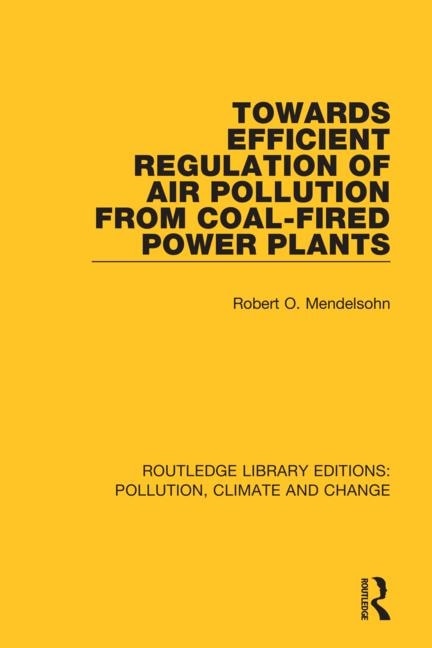Couverture_Towards Efficient Regulation Of Air Pollution From Coal-fired Power Plants