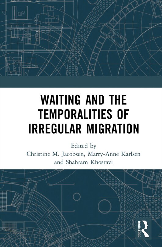 Couverture_Waiting And The Temporalities Of Irregular Migration