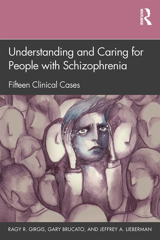 Couverture_Understanding And Caring For People With Schizophrenia