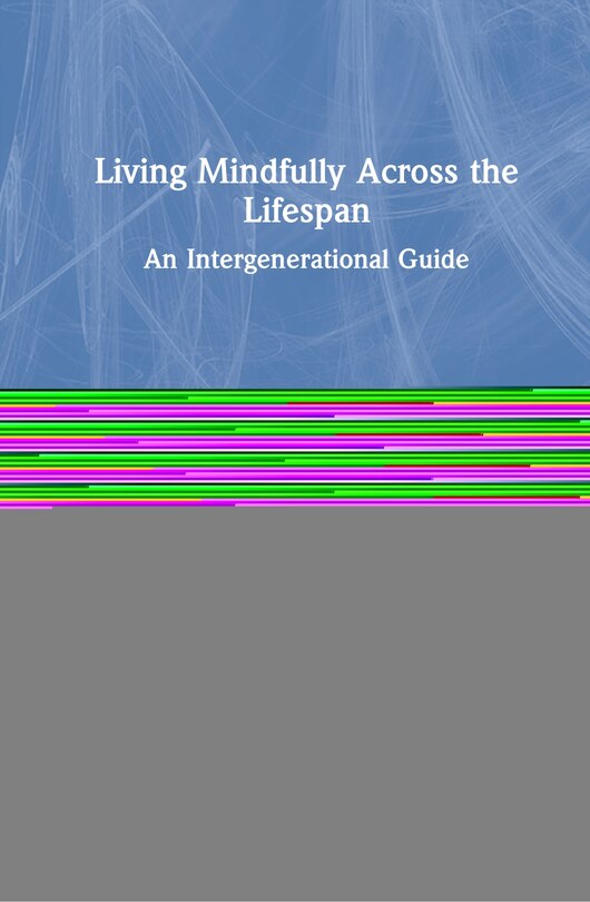 Couverture_Living Mindfully Across The Lifespan