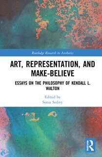 Front cover_Art, Representation, And Make-believe