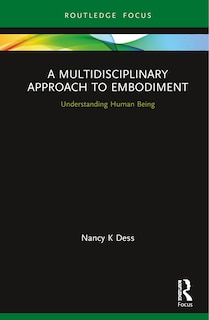 Front cover_A Multidisciplinary Approach To Embodiment