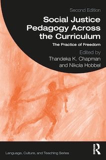 Front cover_Social Justice Pedagogy Across The Curriculum