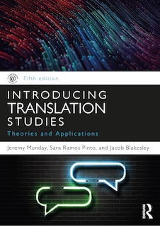 Introducing Translation Studies: Theories And Applications